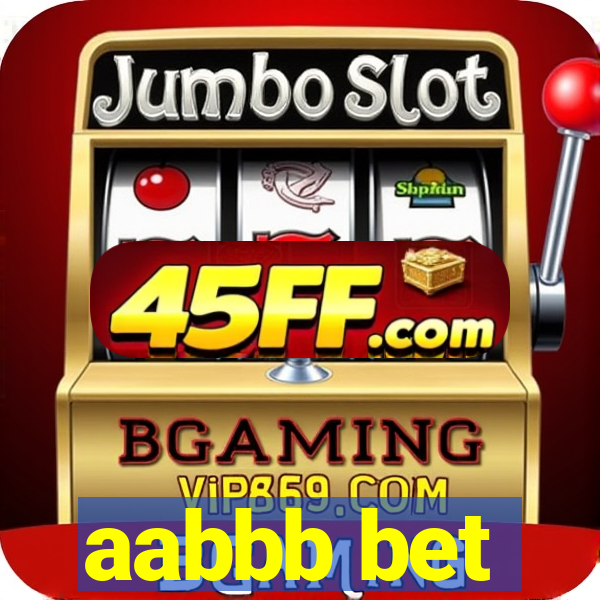 aabbb bet